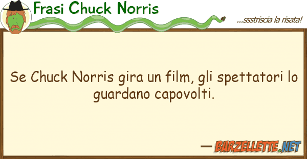 Frasi Chuck Norris chuck norris gira film, spetta