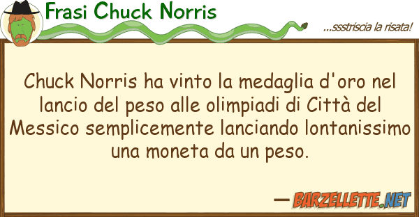 Frasi Chuck Norris chuck norris ha vinto medaglia d'oro