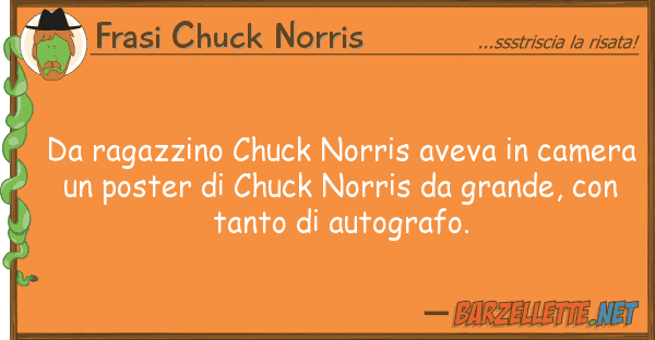 Frasi Chuck Norris ragazzino chuck norris aveva camer