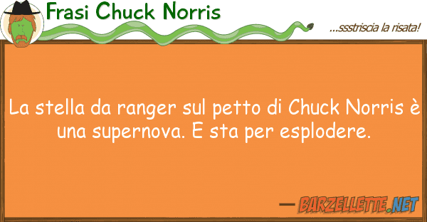 Frasi Chuck Norris stella ranger petto chuck n