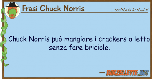 Frasi Chuck Norris chuck norris può mangiare crackers