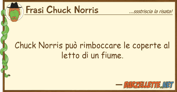 Frasi Chuck Norris chuck norris può rimboccare coperte