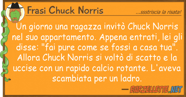 Frasi Chuck Norris giorno ragazza invitò chuck norr
