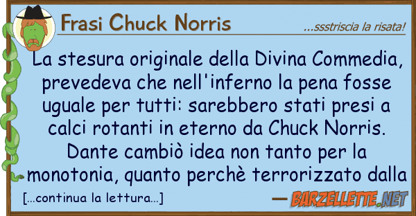 Frasi Chuck Norris stesura originale divina commed