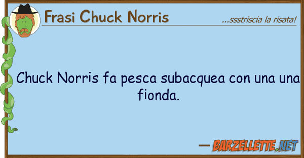 Frasi Chuck Norris chuck norris fa pesca subacquea