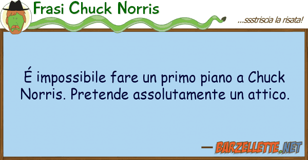 Frasi Chuck Norris é impossibile fare primo piano chu