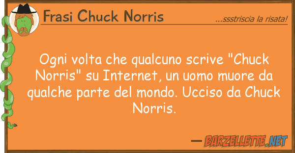Frasi Chuck Norris ogni volta qualcuno scrive "chuck no