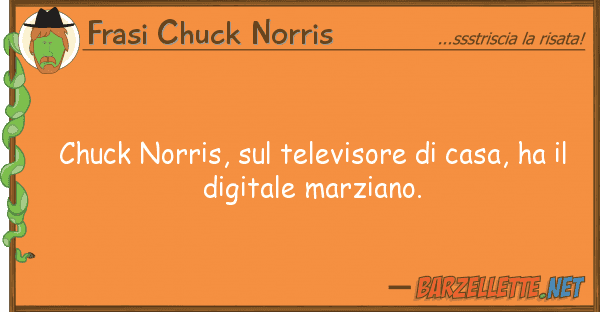 Frasi Chuck Norris chuck norris, televisore casa, ha