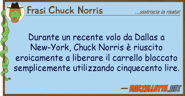 Frasi Chuck Norris durante recente volo dallas new-