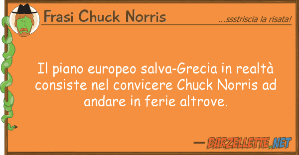 Frasi Chuck Norris piano europeo salva-grecia realtà