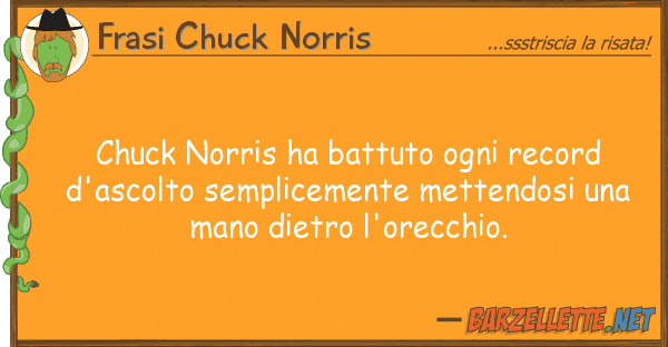 Frasi Chuck Norris chuck norris ha battuto ogni record d'as