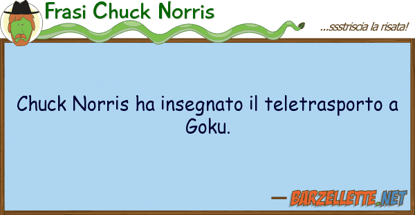 Frasi Chuck Norris chuck norris ha insegnato teletraspor