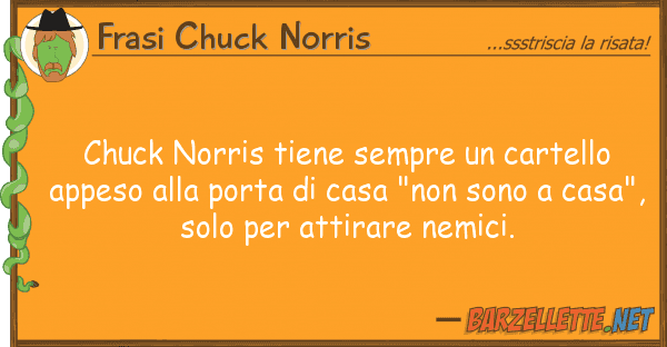 Frasi Chuck Norris chuck norris tiene sempre cartello ap