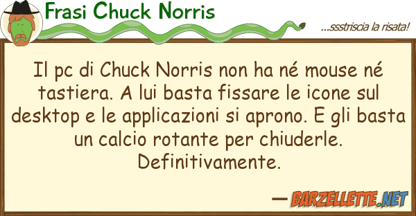 Frasi Chuck Norris pc chuck norris ha né mouse n