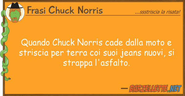 Frasi Chuck Norris quando chuck norris cade moto st