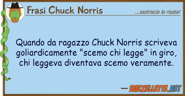 Frasi Chuck Norris quando ragazzo chuck norris scriveva