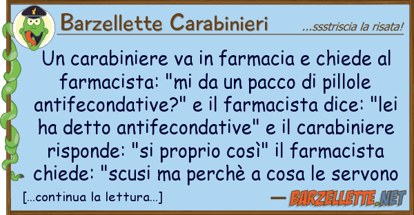 Barzellette Carabinieri carabiniere va farmacia chiede