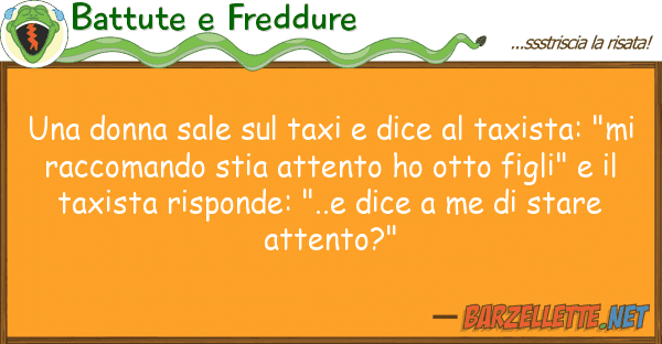 Battute e Freddure donna sale taxi dice taxist