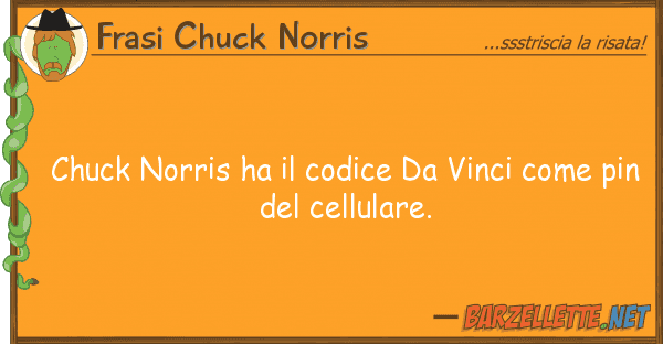 Frasi Chuck Norris chuck norris ha codice vinci