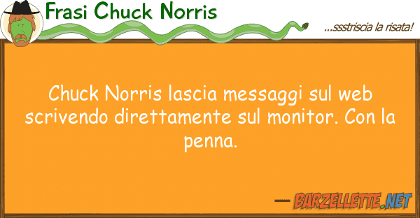 Frasi Chuck Norris chuck norris lascia messaggi web scr