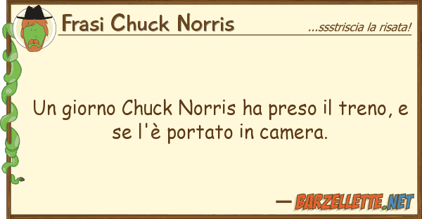 Frasi Chuck Norris giorno chuck norris ha preso treno