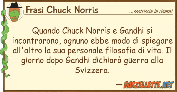 Frasi Chuck Norris quando chuck norris gandhi incontra