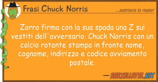Frasi Chuck Norris zorro firma spada z v