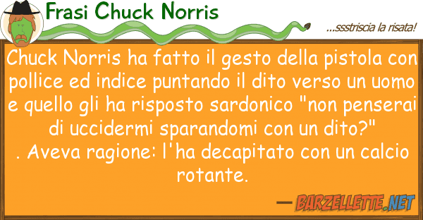 Frasi Chuck Norris chuck norris ha fatto gesto pis