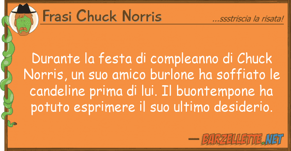 Frasi Chuck Norris durante festa compleanno chuck