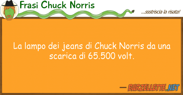 Frasi Chuck Norris lampo jeans chuck norris