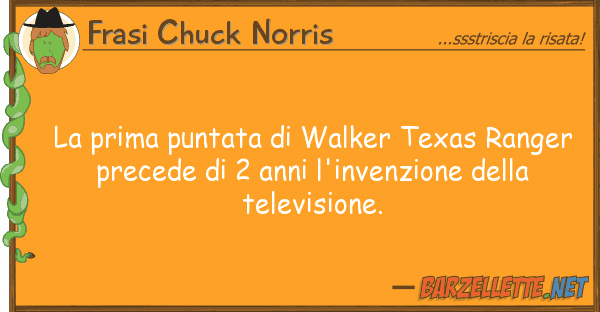 Frasi Chuck Norris prima puntata walker texas ranger