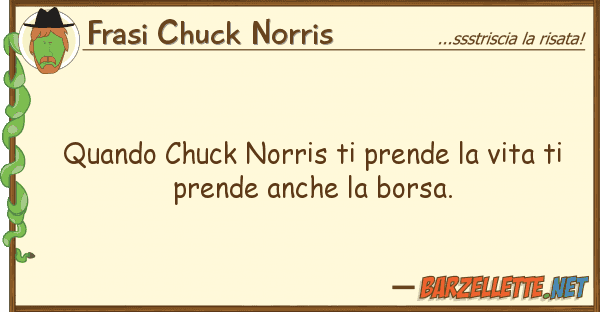 Frasi Chuck Norris quando chuck norris prende vita