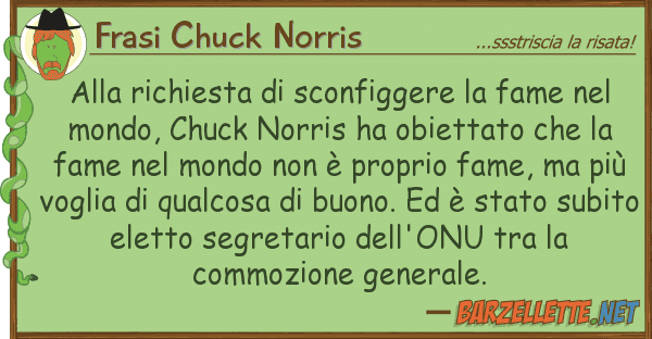 Frasi Chuck Norris richiesta sconfiggere fame
