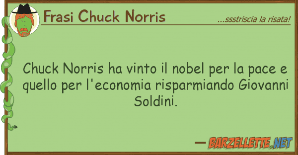 Frasi Chuck Norris chuck norris ha vinto nobel pa