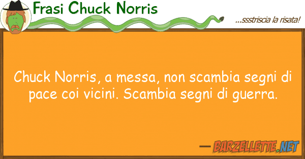 Frasi Chuck Norris chuck norris, messa, scambia segni