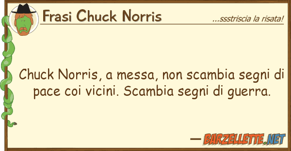 Frasi Chuck Norris chuck norris, messa, scambia segni