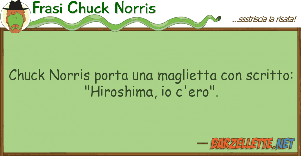 Frasi Chuck Norris chuck norris porta maglietta scr