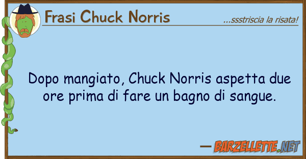 Frasi Chuck Norris dopo mangiato, chuck norris aspetta due