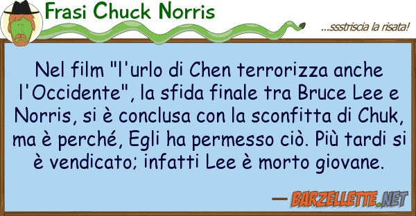 Frasi Chuck Norris film "l'urlo chen terrorizza anch