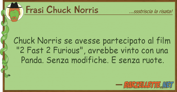 Frasi Chuck Norris chuck norris avesse partecipato fi
