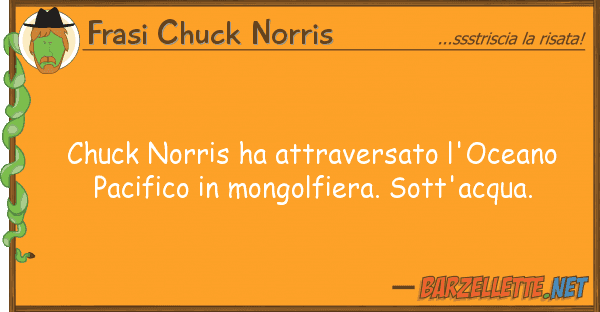 Frasi Chuck Norris chuck norris ha attraversato l'oceano pa