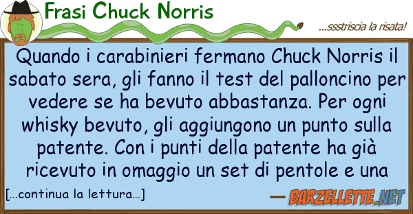 Frasi Chuck Norris quando carabinieri fermano chuck norri