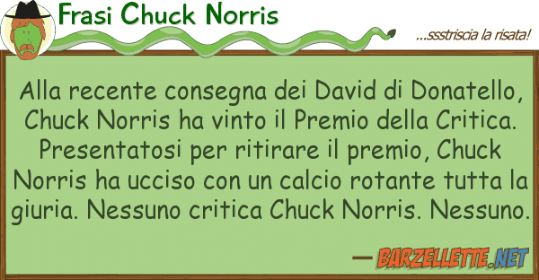 Frasi Chuck Norris recente consegna david donat