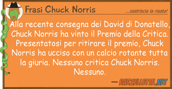 Frasi Chuck Norris recente consegna david donat