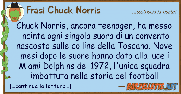 Frasi Chuck Norris chuck norris, ancora teenager, ha messo