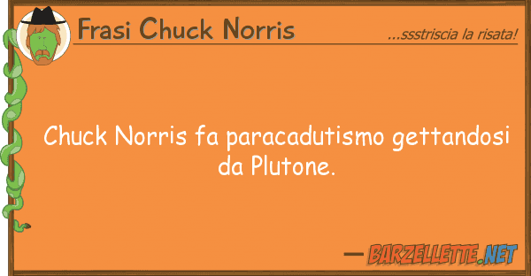 Frasi Chuck Norris chuck norris fa paracadutismo gettandosi