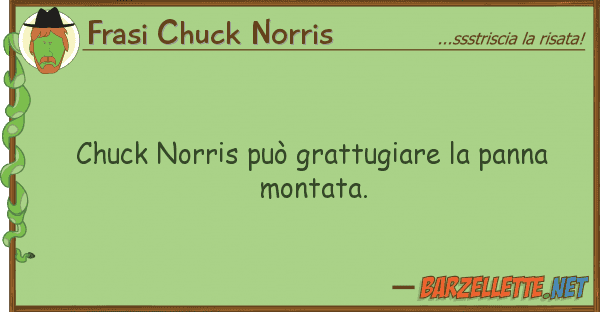 Frasi Chuck Norris chuck norris può grattugiare panna m