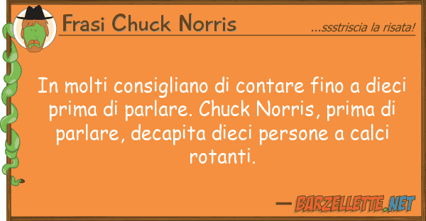 Frasi Chuck Norris molti consigliano contare fino d