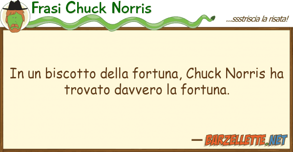 Frasi Chuck Norris biscotto fortuna, chuck norr