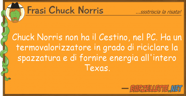 Frasi Chuck Norris chuck norris ha cestino, pc.